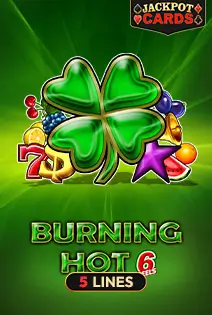 Burning Hot 6 Reels