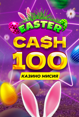5 Missions Cash 100 Easter